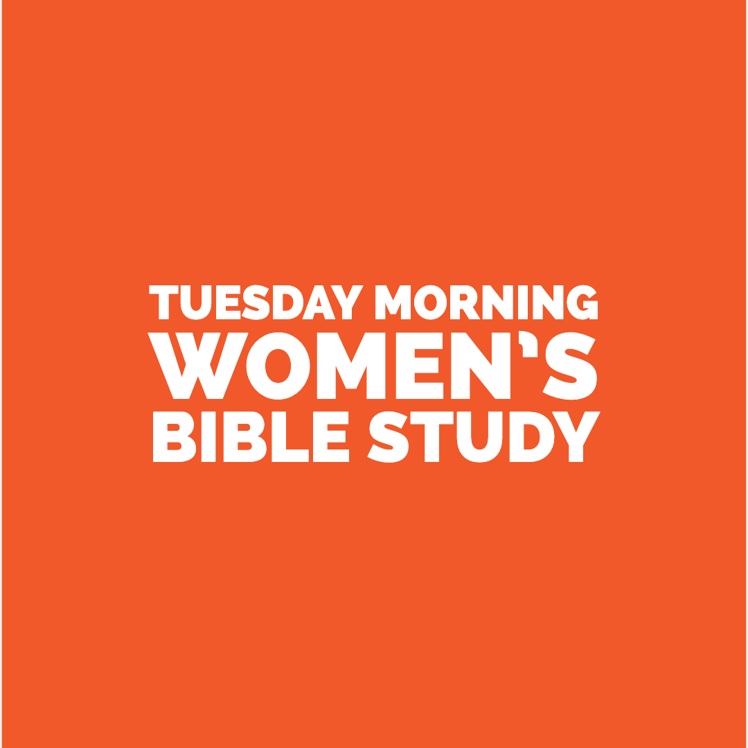 Tuesday Morning Women's Bible Study