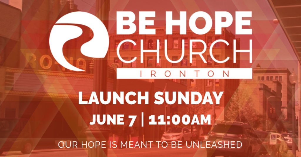 Launch Sunday – Be Hope Church