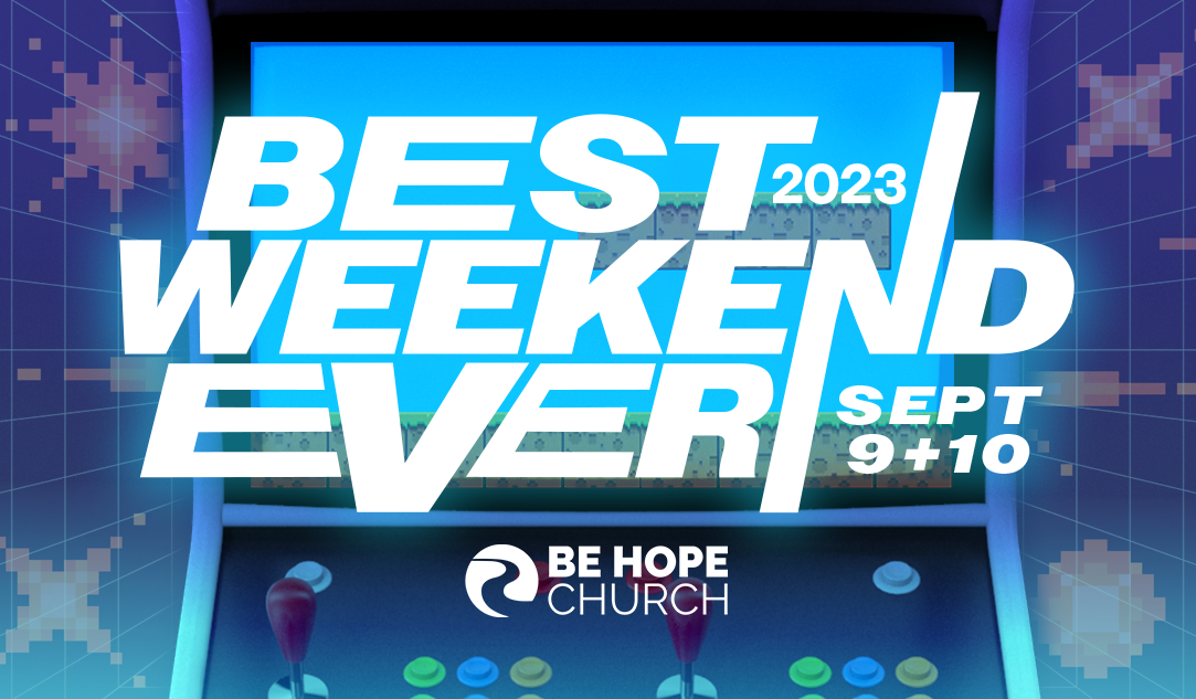 SuperBowl Weekend 2022 – Be Hope Church